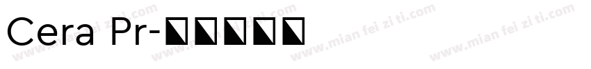 Cera Pr字体转换